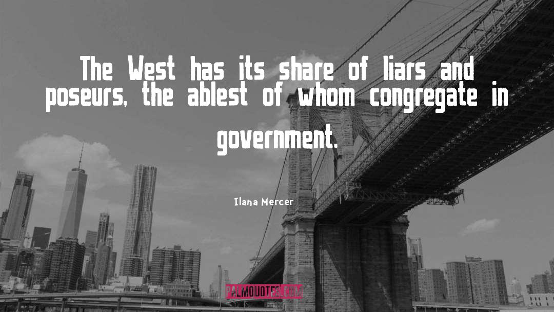Ilana Mercer Quotes: The West has its share