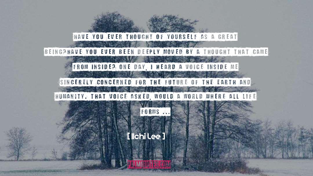 Ilchi Lee Quotes: Have you ever thought of