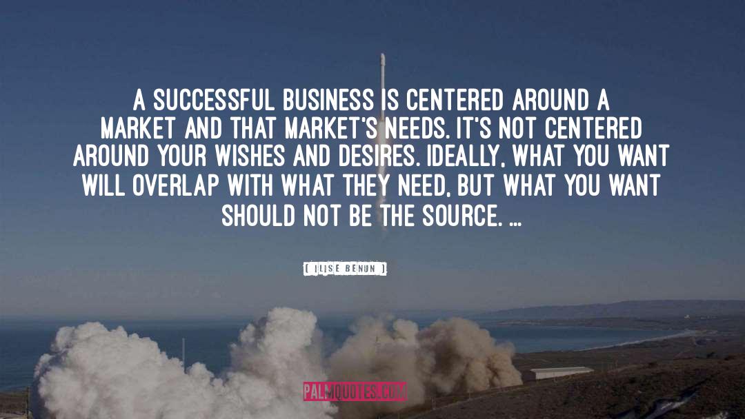 Ilise Benun Quotes: a successful business is centered