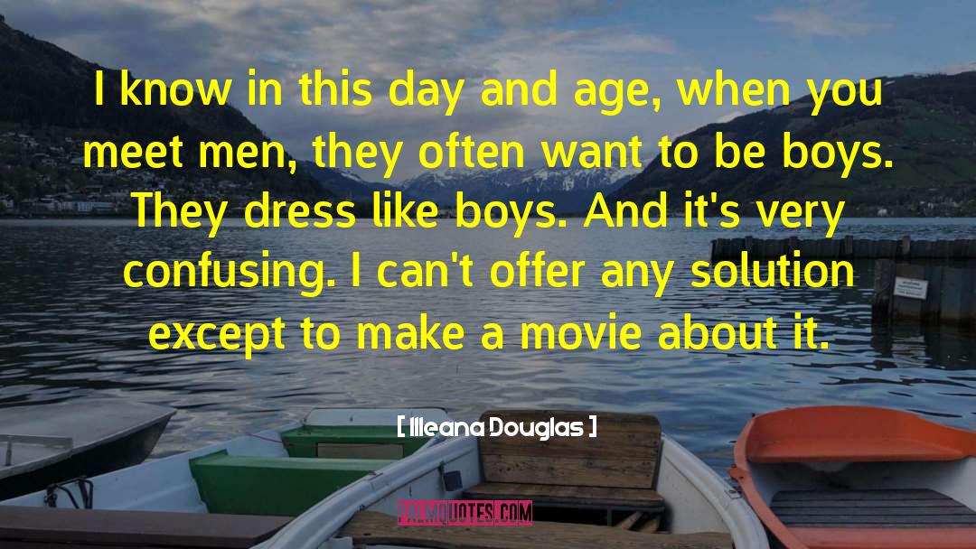 Illeana Douglas Quotes: I know in this day