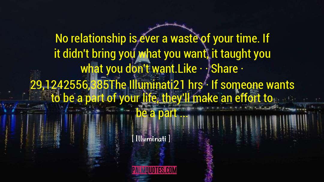 Illuminati Quotes: No relationship is ever a
