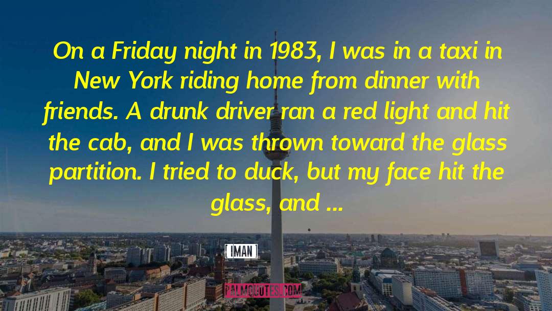 Iman Quotes: On a Friday night in