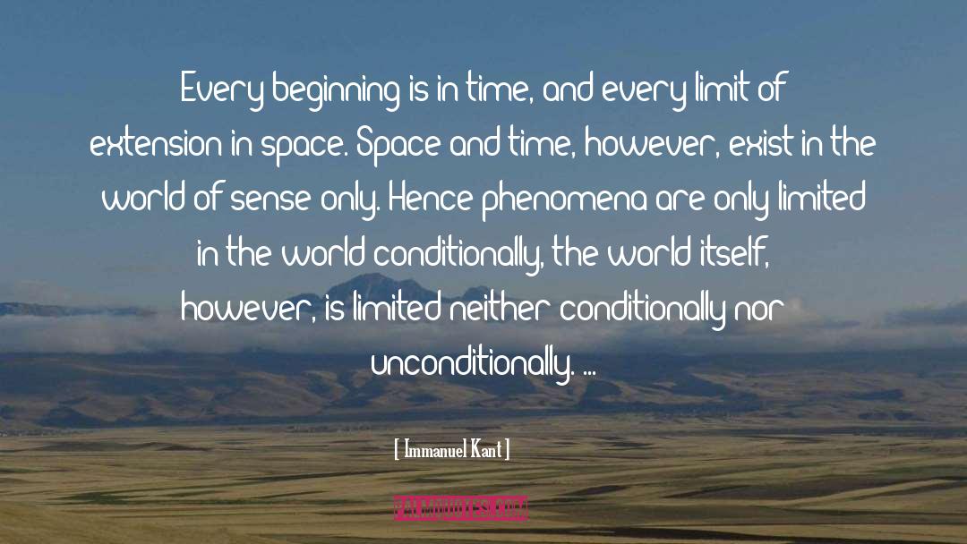 Immanuel Kant Quotes: Every beginning is in time,