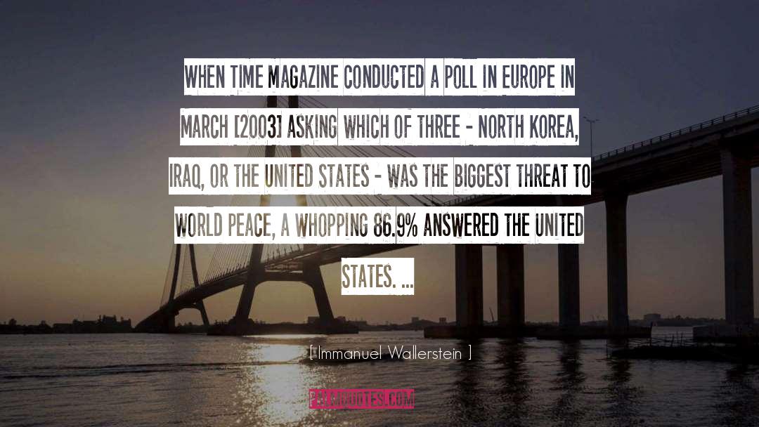 Immanuel Wallerstein Quotes: When Time magazine conducted a