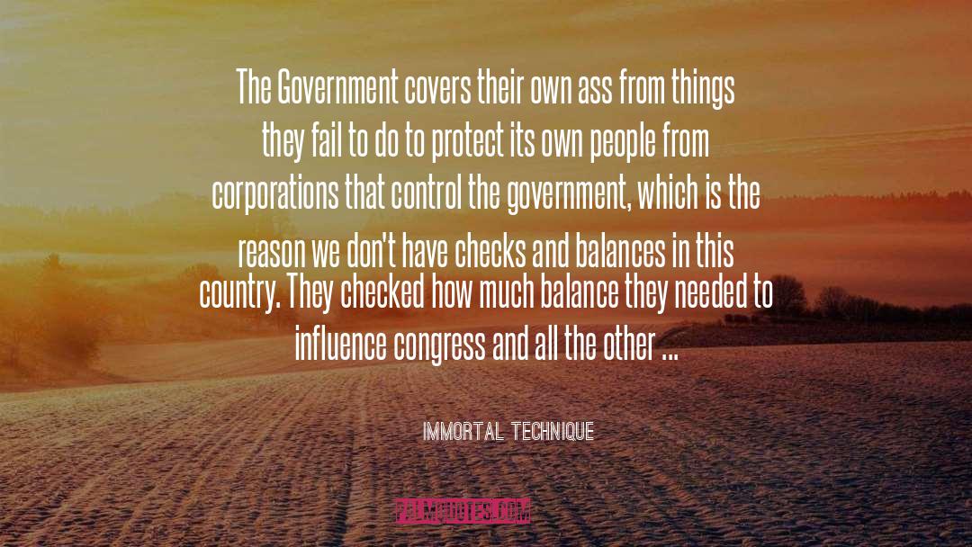 Immortal Technique Quotes: The Government covers their own