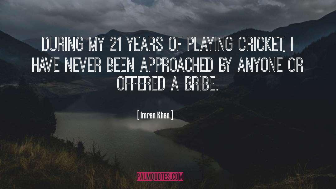 Imran Khan Quotes: During my 21 years of