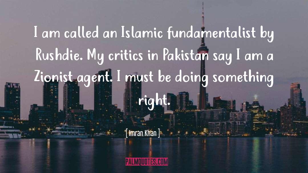 Imran Khan Quotes: I am called an Islamic