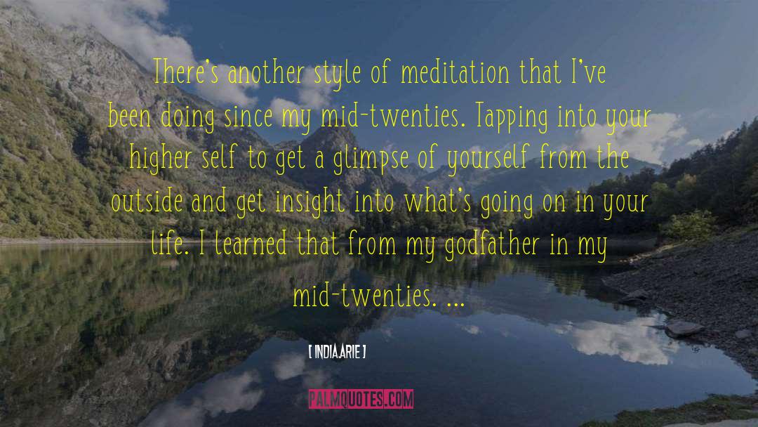 India.Arie Quotes: There's another style of meditation