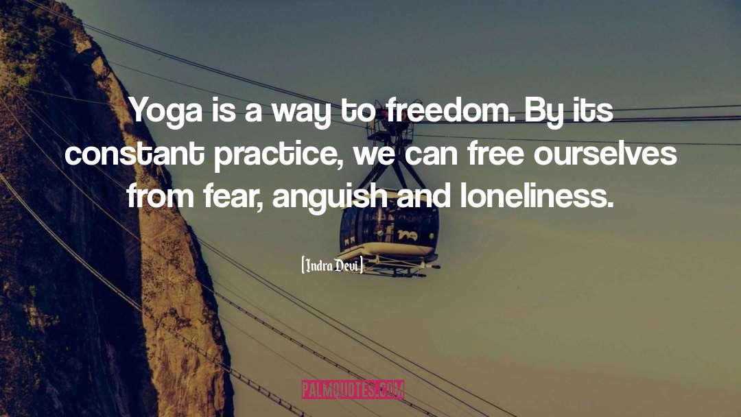 Indra Devi Quotes: Yoga is a way to