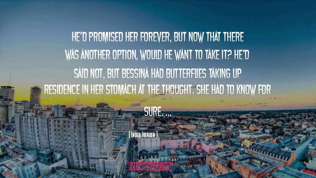 Inger Iversen Quotes: He'd promised her forever, but