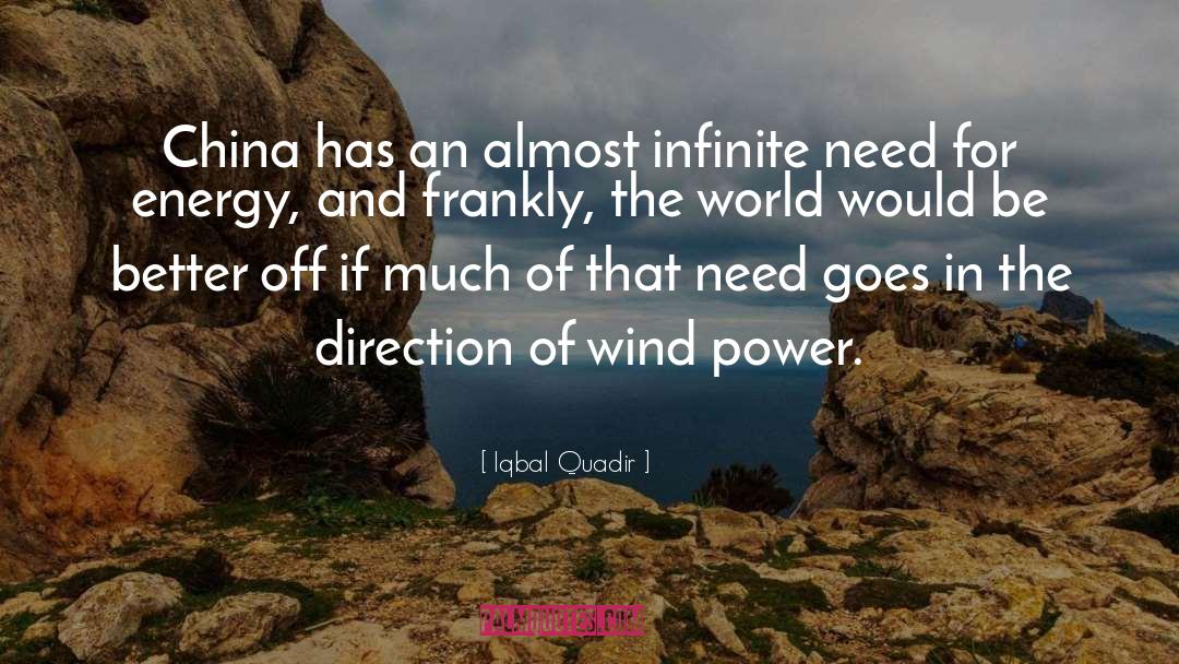 Iqbal Quadir Quotes: China has an almost infinite