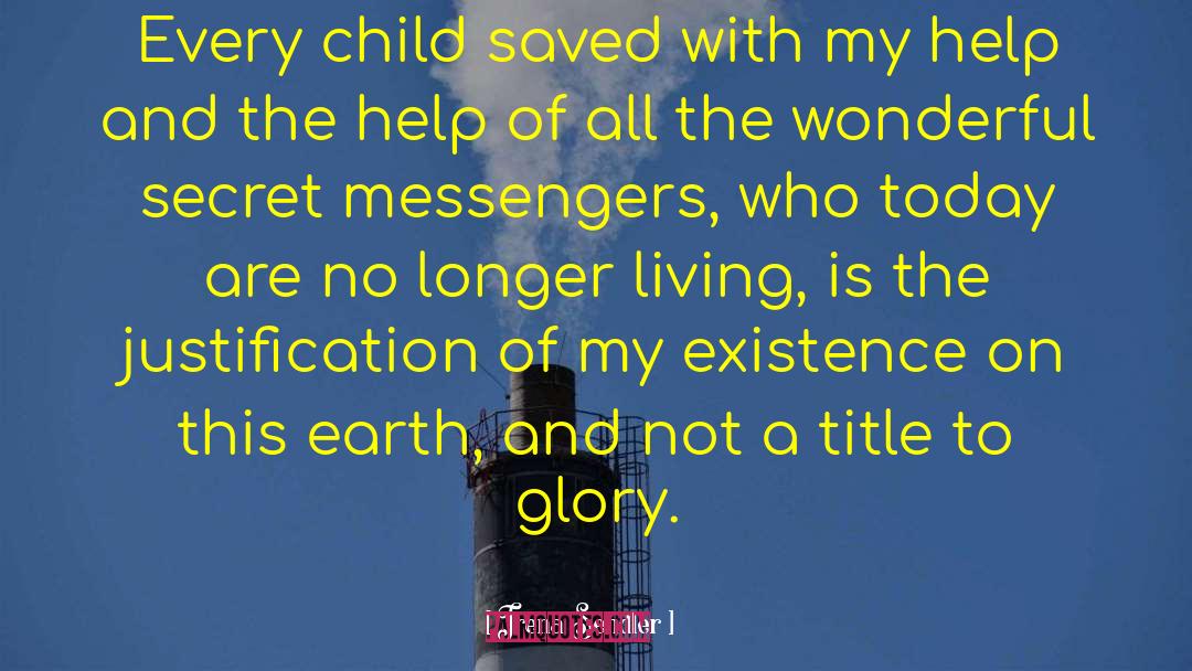 Irena Sendler Quotes: Every child saved with my