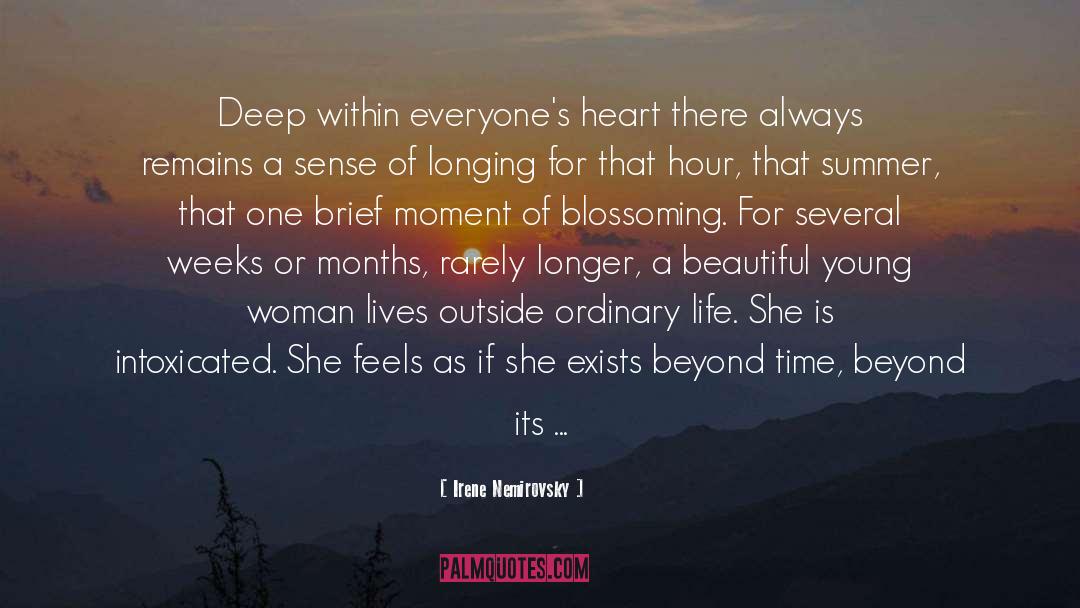 Irene Nemirovsky Quotes: Deep within everyone's heart there