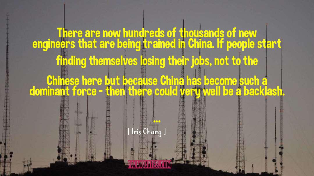 Iris Chang Quotes: There are now hundreds of