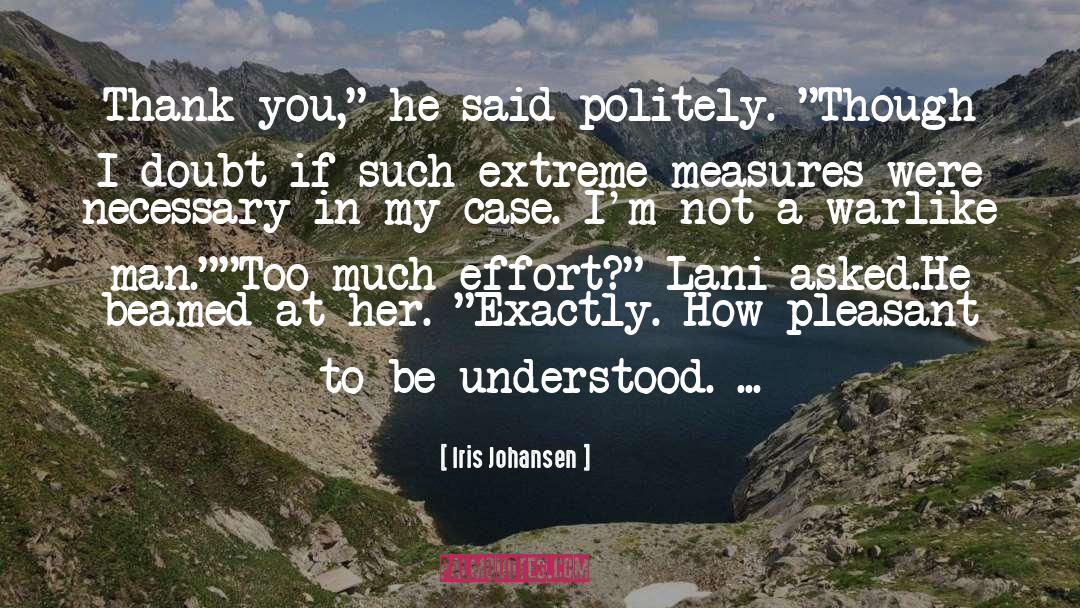 Iris Johansen Quotes: Thank you,