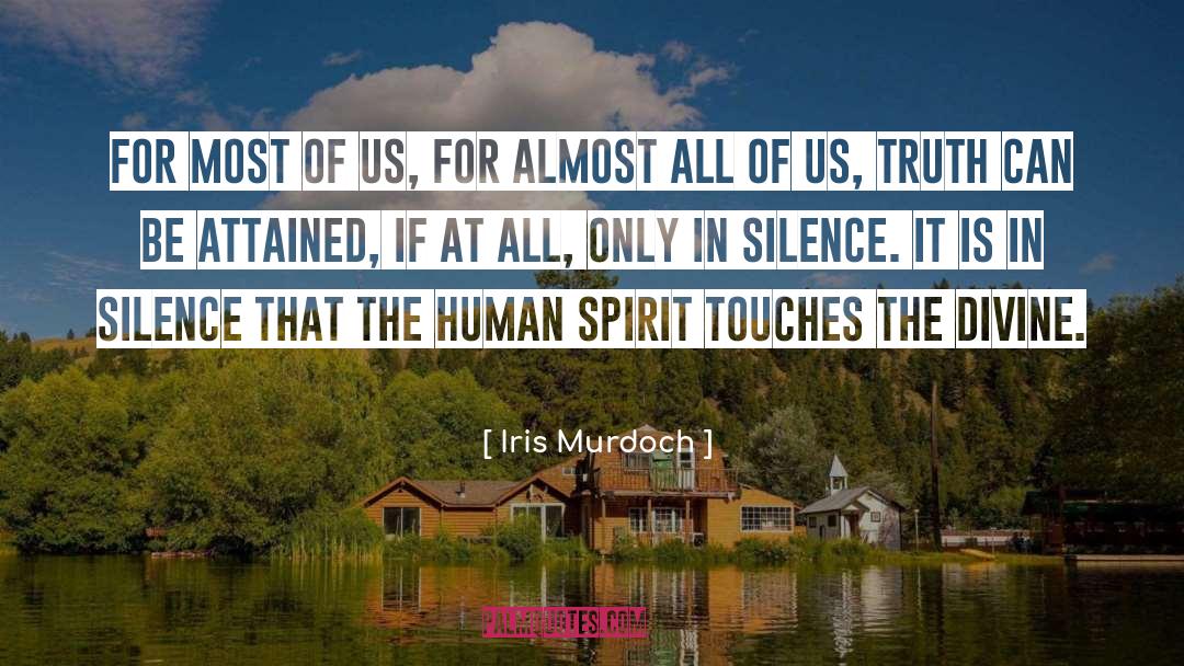 Iris Murdoch Quotes: For most of us, for