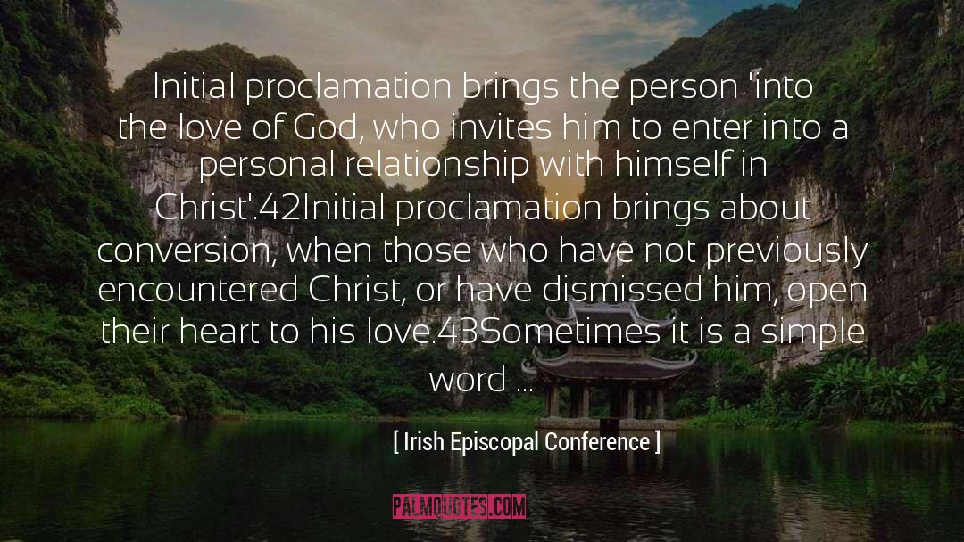 Irish Episcopal Conference Quotes: Initial proclamation brings the person