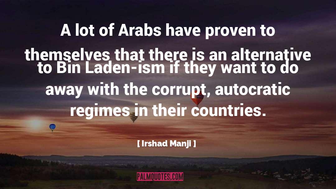 Irshad Manji Quotes: A lot of Arabs have