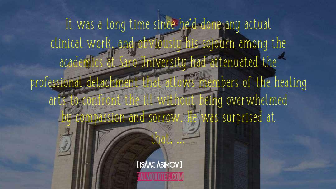 Isaac Asimov Quotes: It was a long time