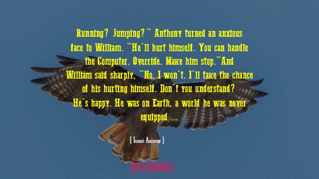 Isaac Asimov Quotes: Running? Jumping?