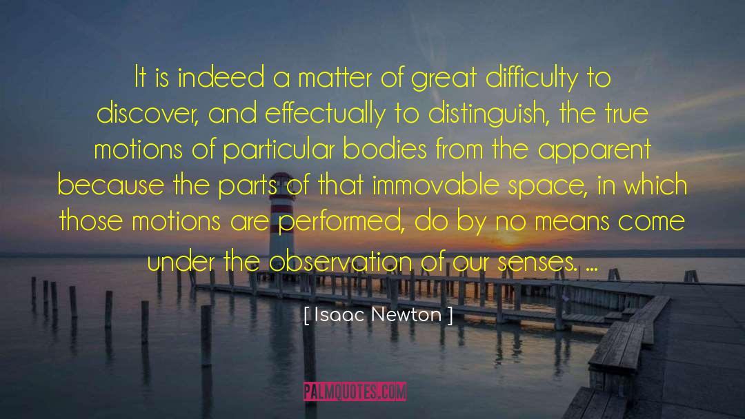 Isaac Newton Quotes: It is indeed a matter