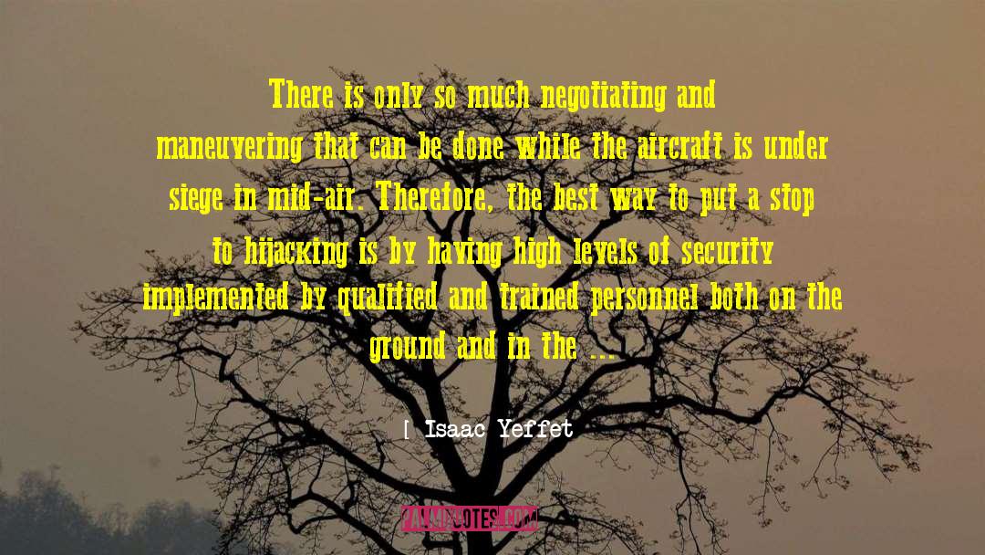 Isaac Yeffet Quotes: There is only so much