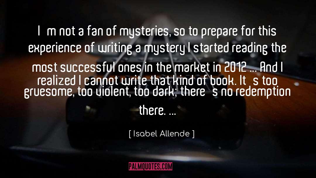 Isabel Allende Quotes: I'm not a fan of