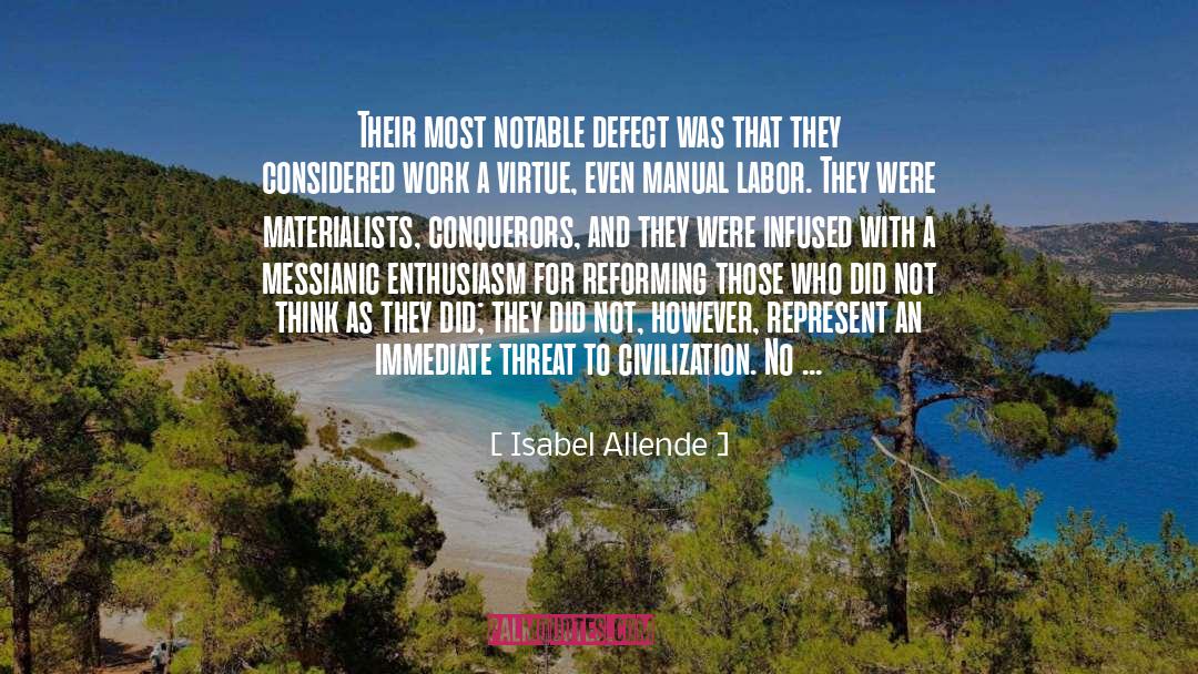 Isabel Allende Quotes: Their most notable defect was