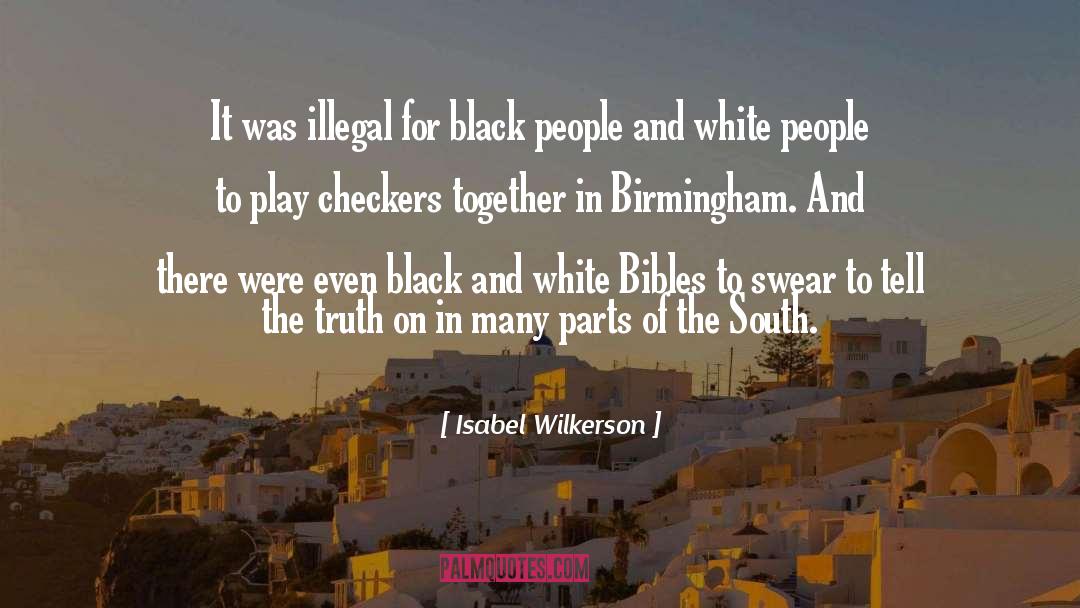 Isabel Wilkerson Quotes: It was illegal for black