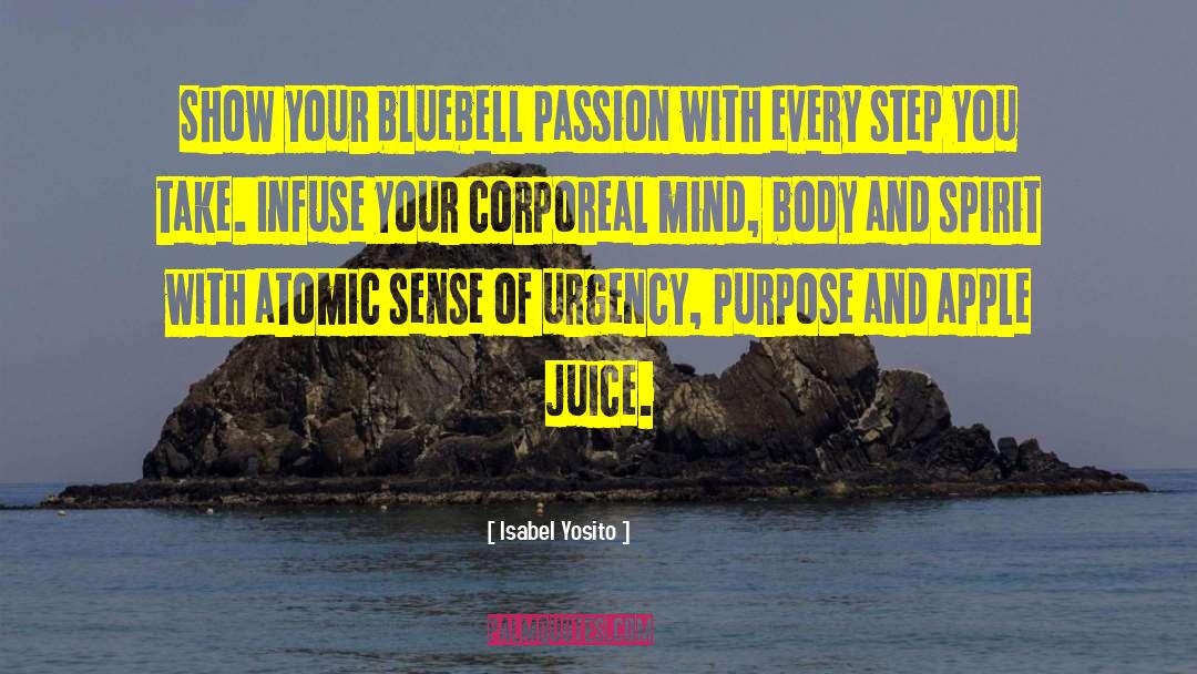Isabel Yosito Quotes: Show your bluebell passion with