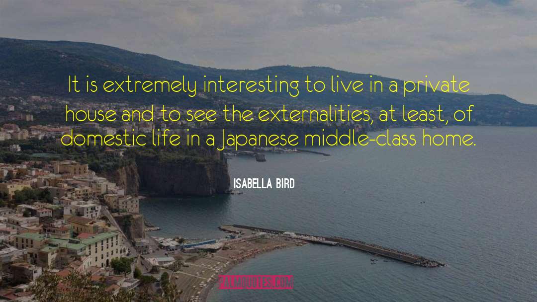 Isabella Bird Quotes: It is extremely interesting to