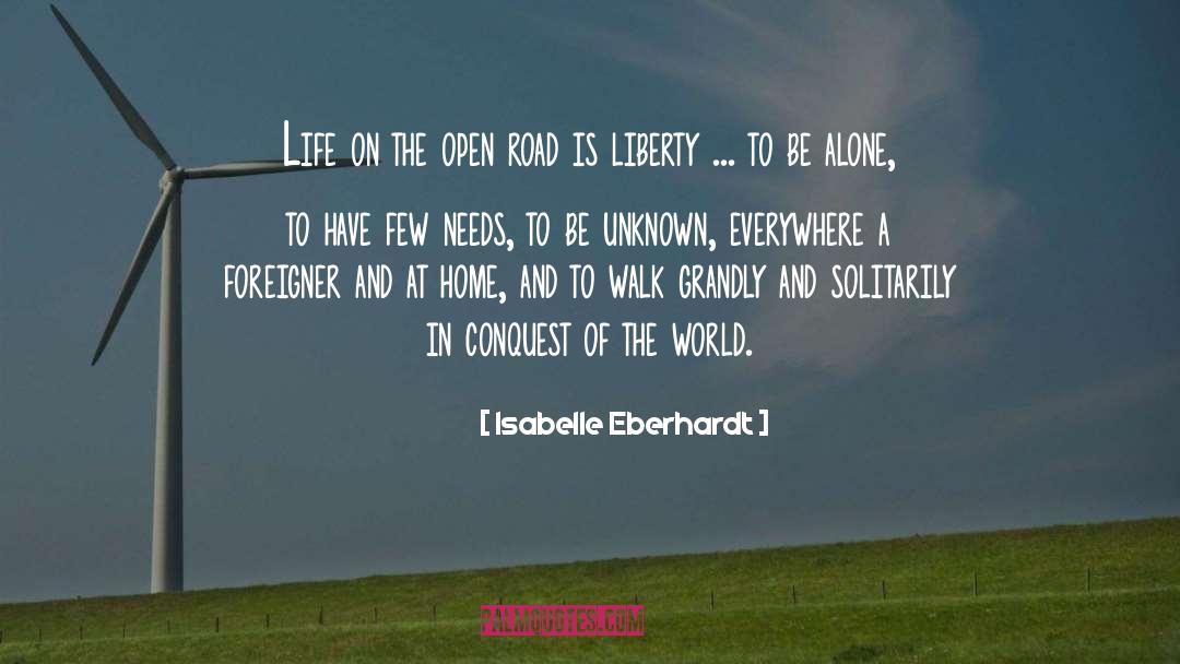 Isabelle Eberhardt Quotes: Life on the open road