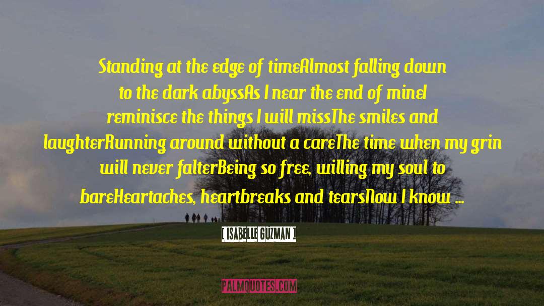 Isabelle Guzman Quotes: Standing at the edge of
