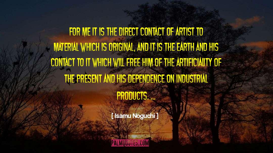 Isamu Noguchi Quotes: For me it is the