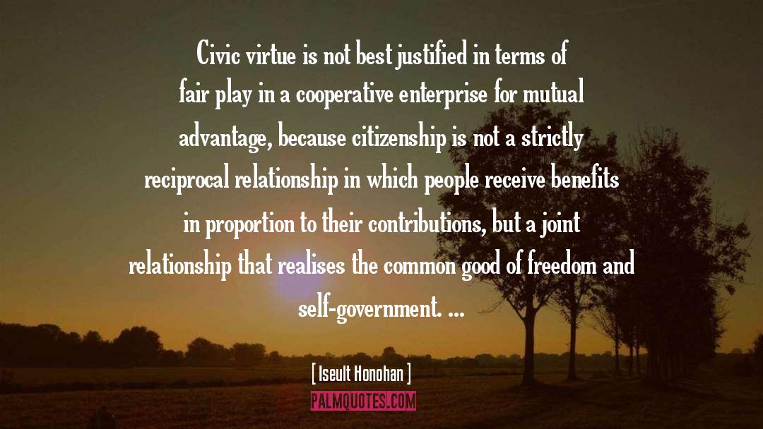 Iseult Honohan Quotes: Civic virtue is not best