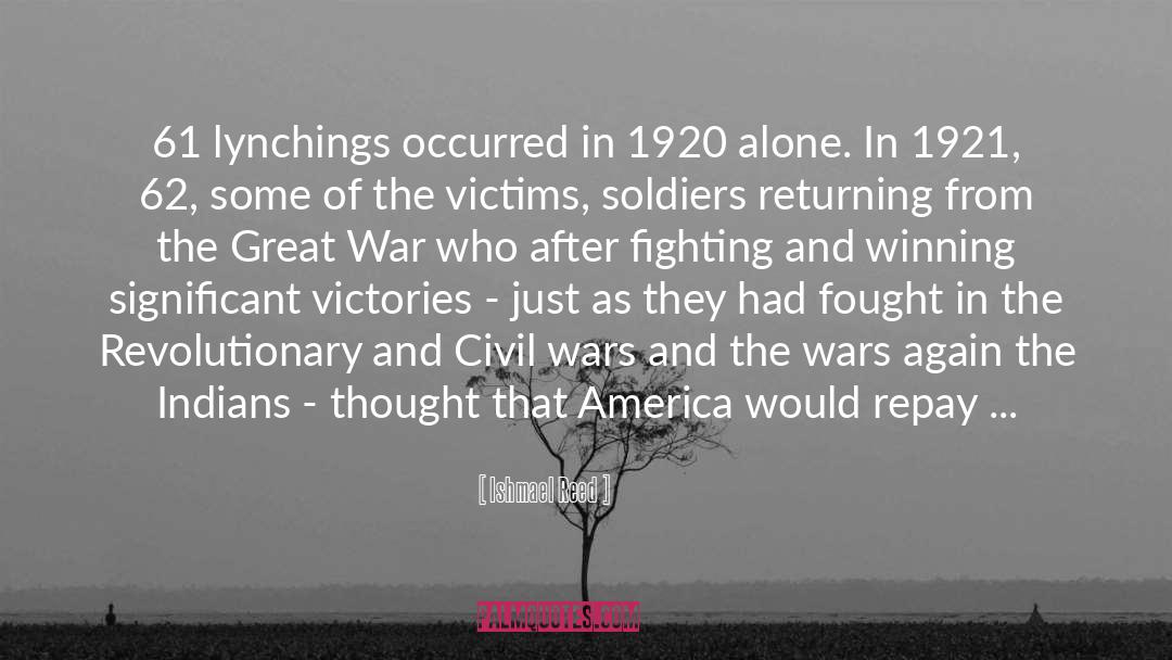 Ishmael Reed Quotes: 61 lynchings occurred in 1920