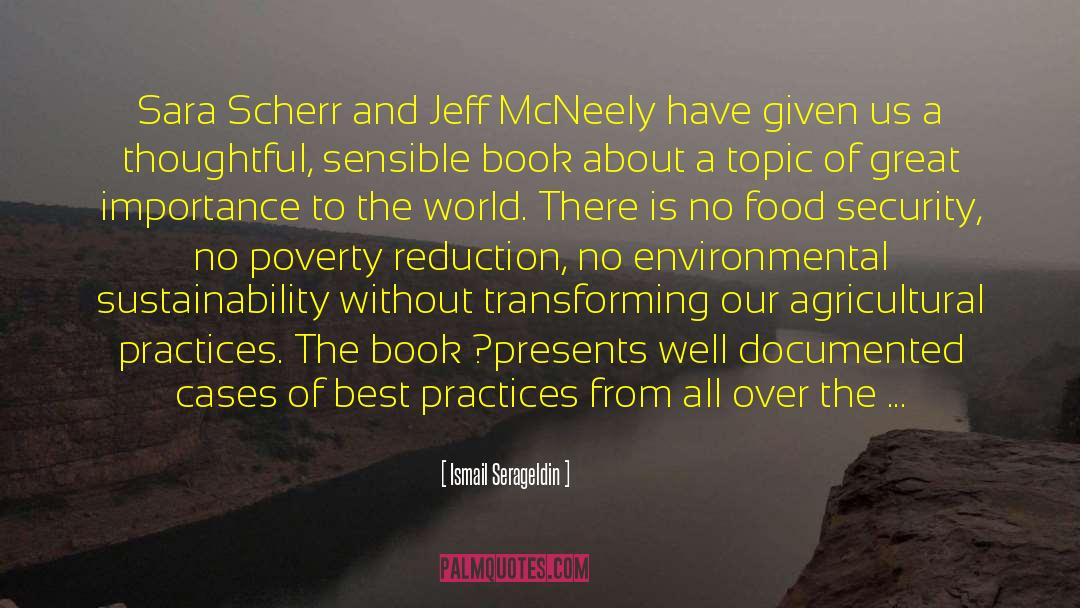 Ismail Serageldin Quotes: Sara Scherr and Jeff McNeely