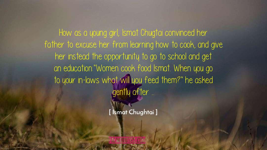 Ismat Chughtai Quotes: How as a young girl,
