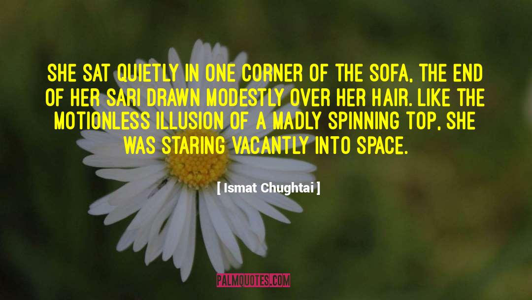 Ismat Chughtai Quotes: She sat quietly in one