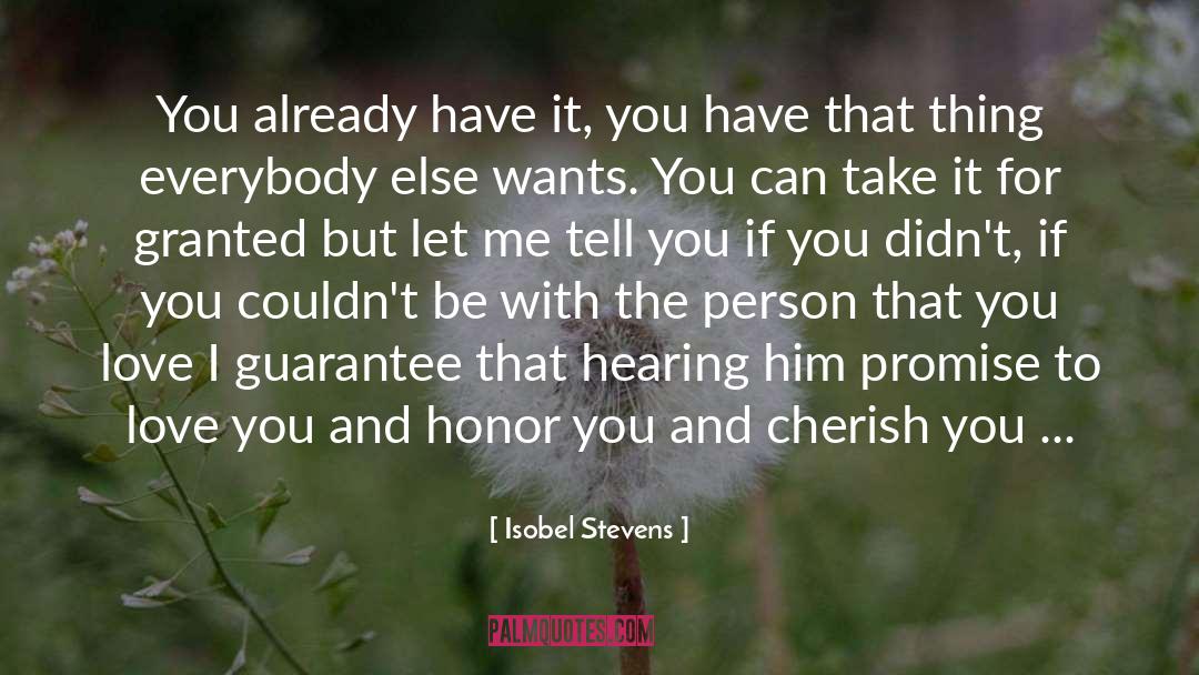 Isobel Stevens Quotes: You already have it, you