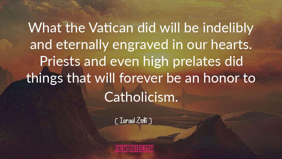 Israel Zolli Quotes: What the Vatican did will