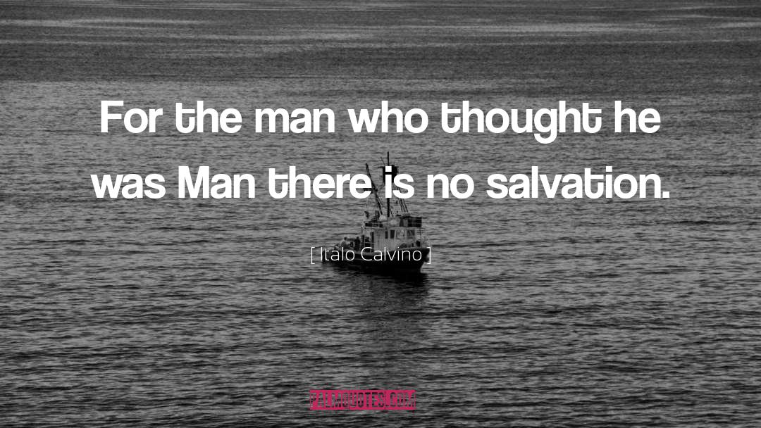 Italo Calvino Quotes: For the man who thought