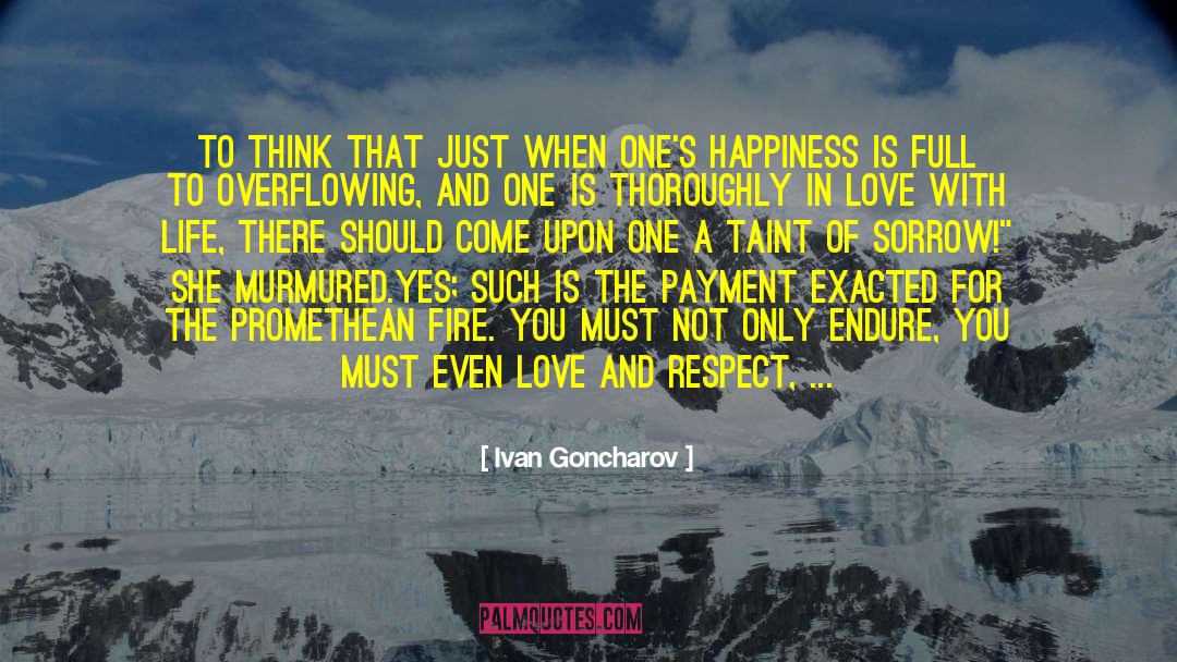 Ivan Goncharov Quotes: To think that just when