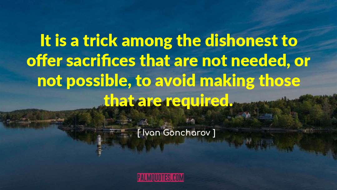 Ivan Goncharov Quotes: It is a trick among