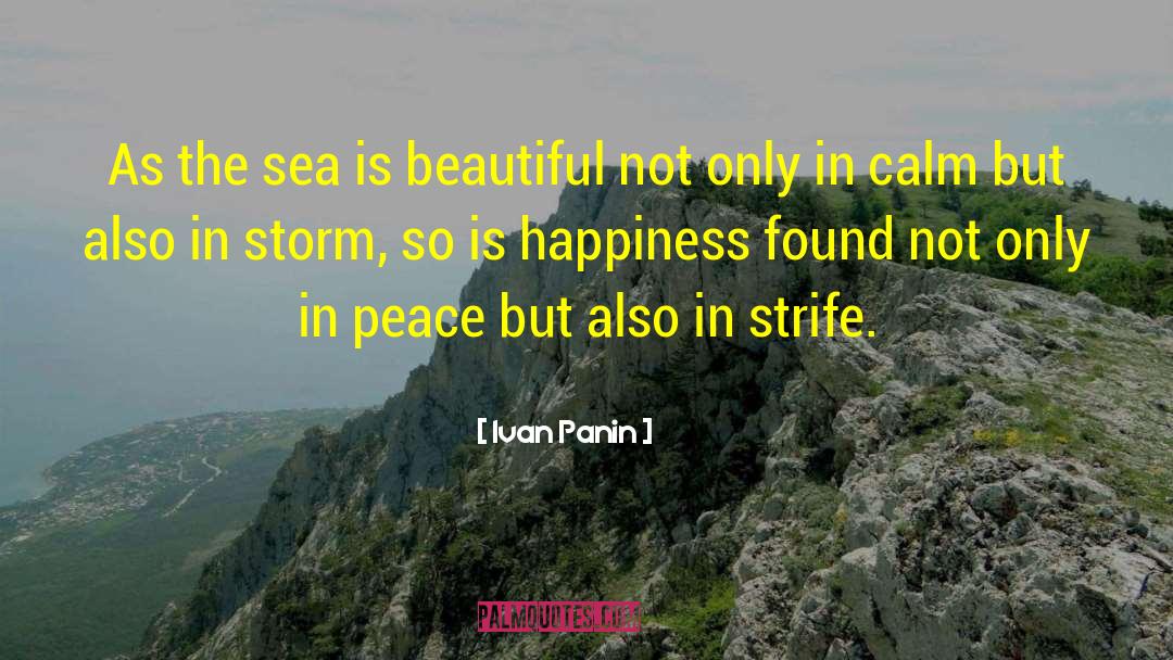 Ivan Panin Quotes: As the sea is beautiful