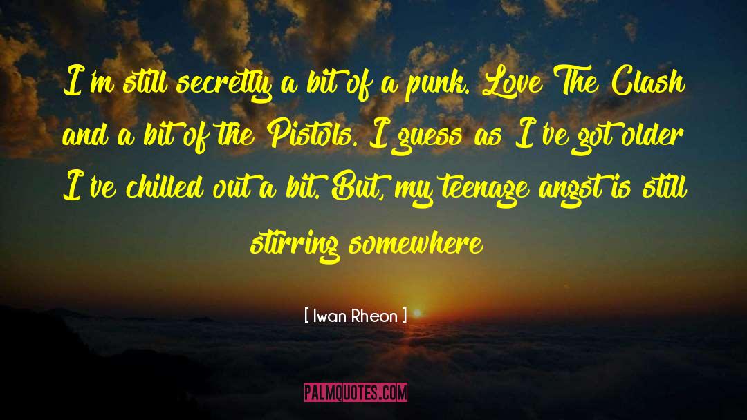 Iwan Rheon Quotes: I'm still secretly a bit