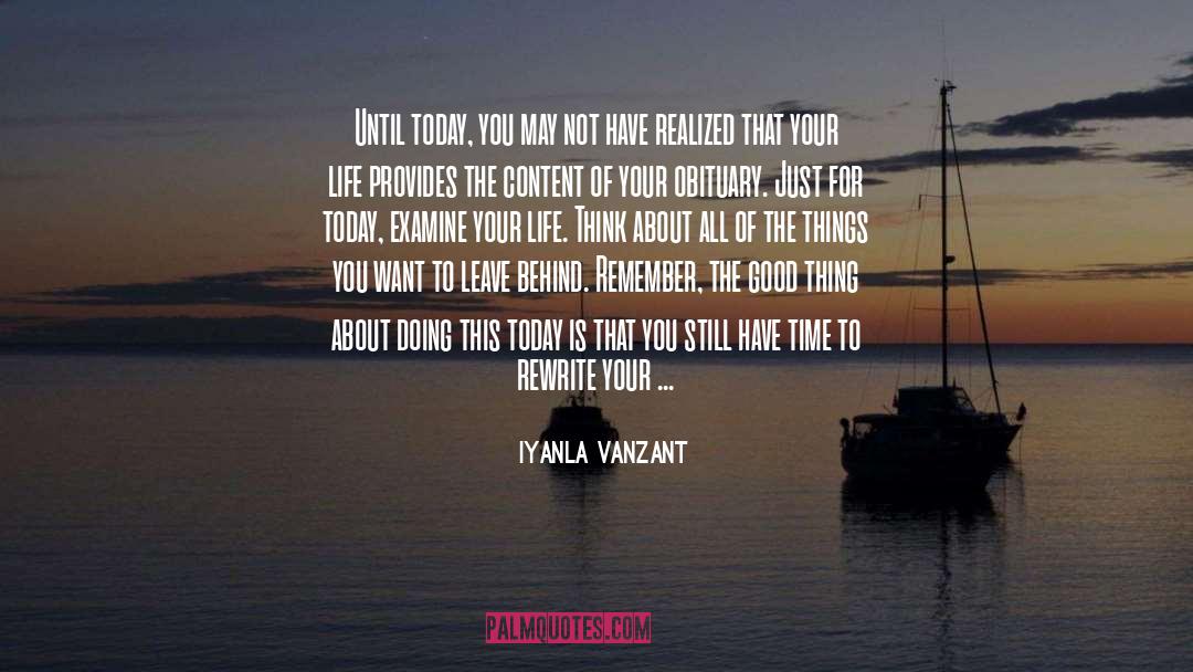 Iyanla Vanzant Quotes: Until today, you may not