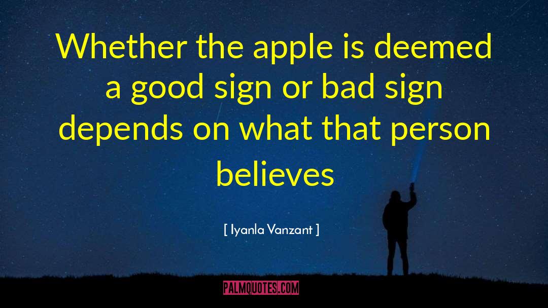 Iyanla Vanzant Quotes: Whether the apple is deemed