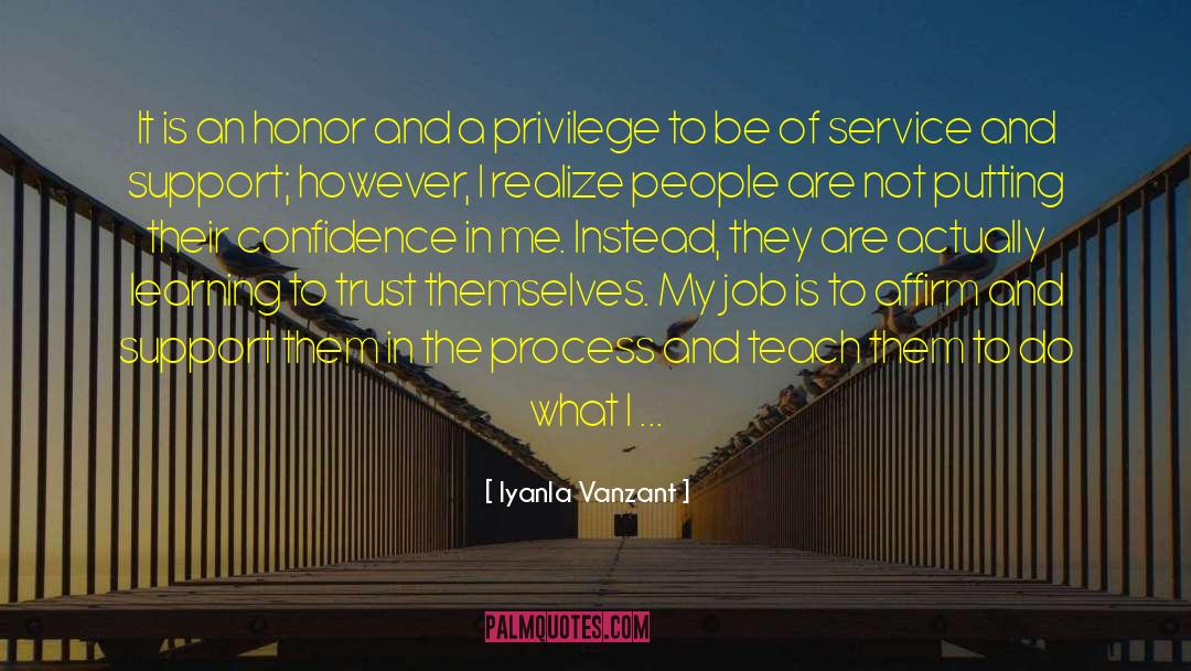 Iyanla Vanzant Quotes: It is an honor and