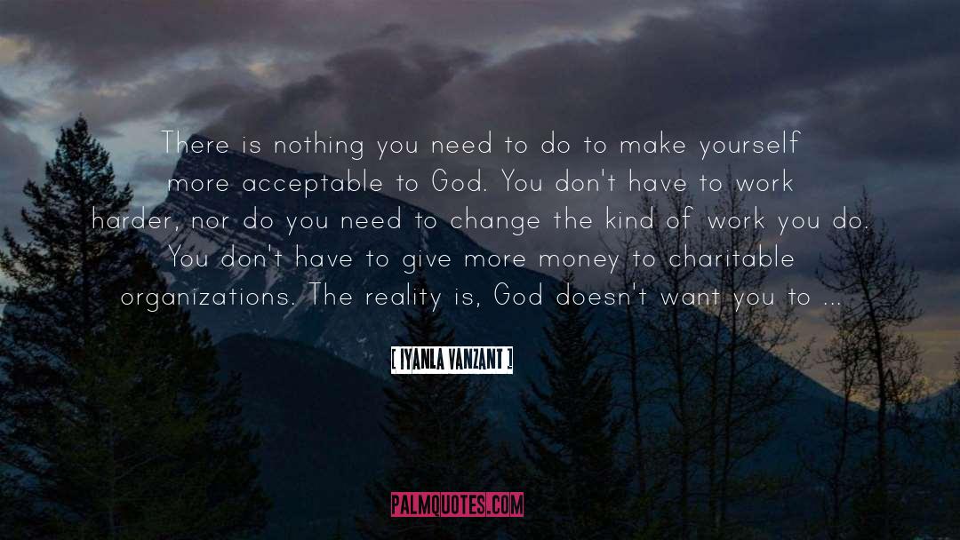 Iyanla Vanzant Quotes: There is nothing you need